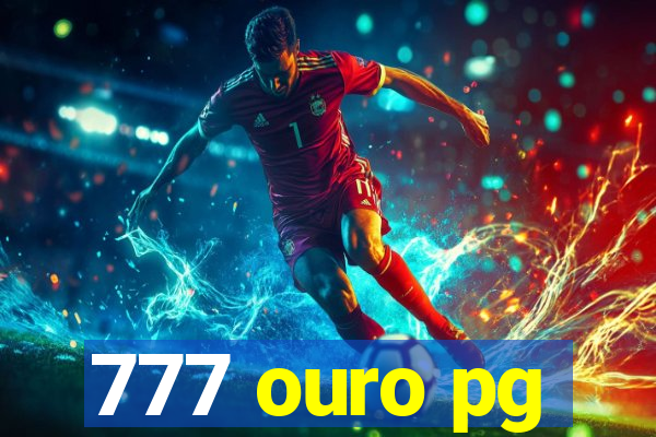 777 ouro pg